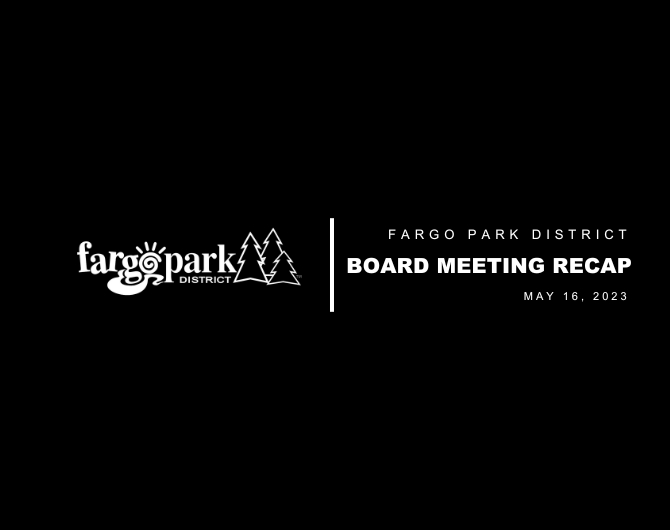 May Park Board Recap Fargo Parks